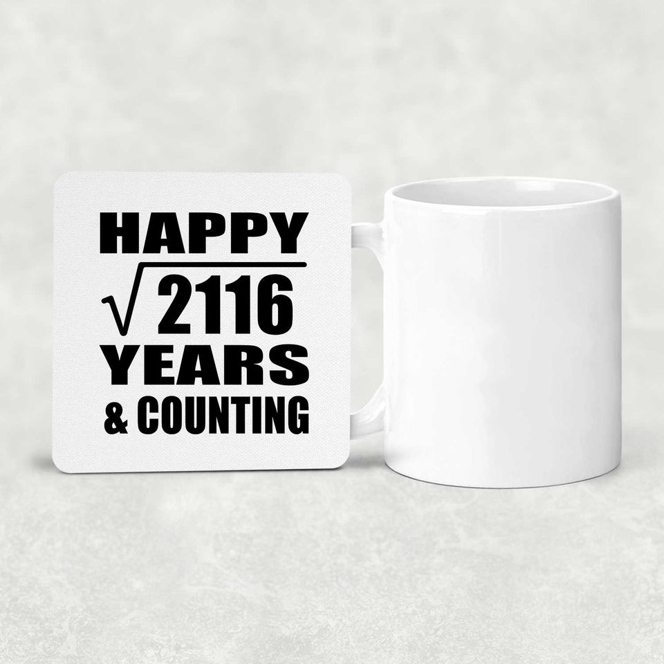 Happy 46th Anniversary Square Root of 2116 Years & Counting - Drink Coaster