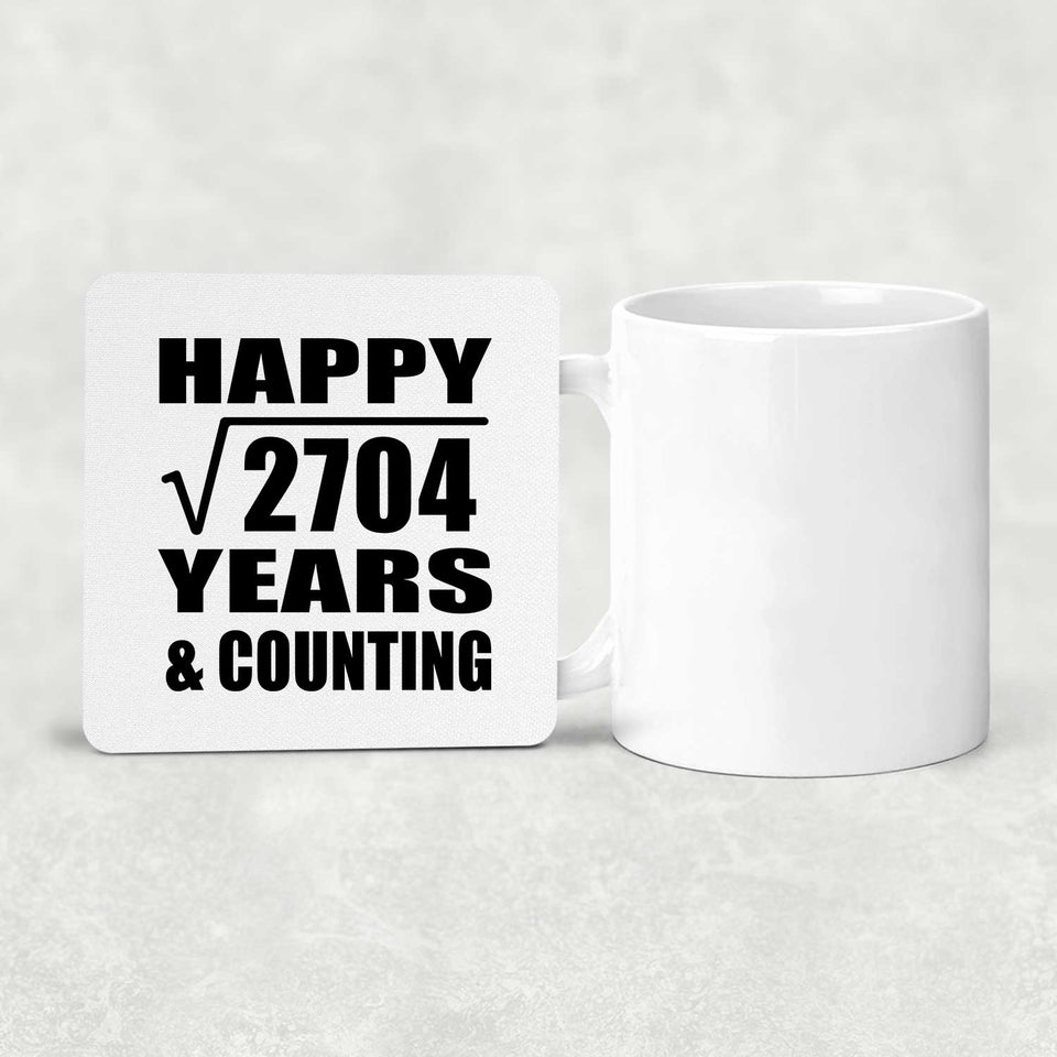 Happy 52nd Anniversary Square Root of 2704 Years & Counting - Drink Coaster