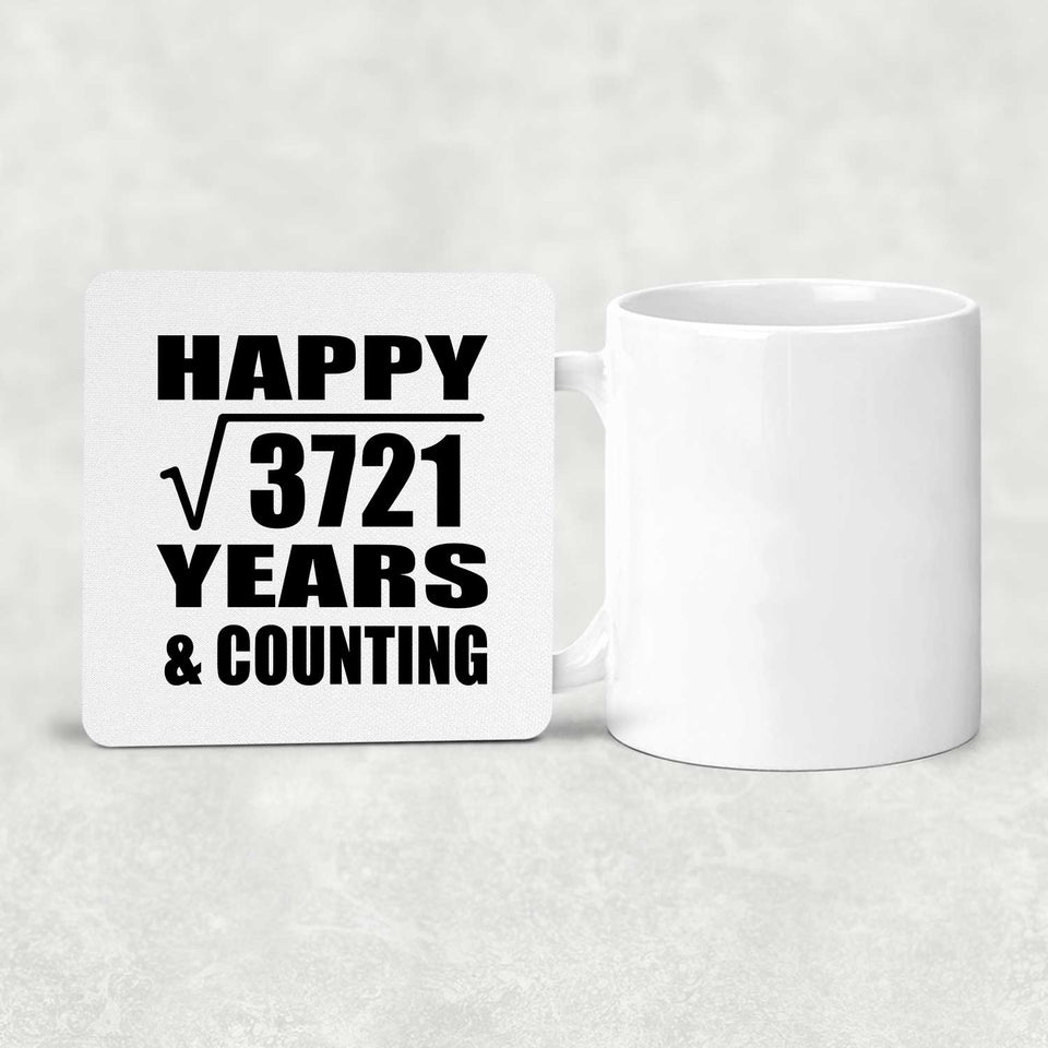 Happy 61st Anniversary Square Root of 3721 Years & Counting - Drink Coaster