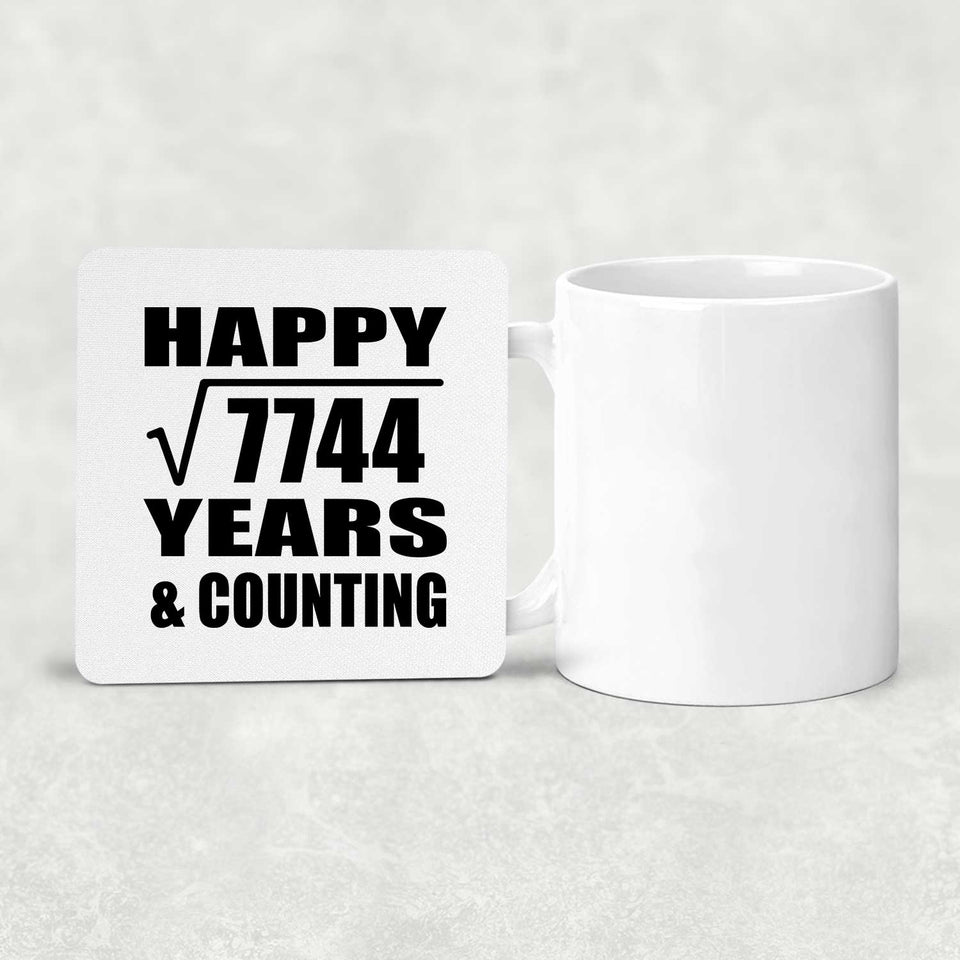 Happy 88th Anniversary Square Root of 7744 Years & Counting - Drink Coaster