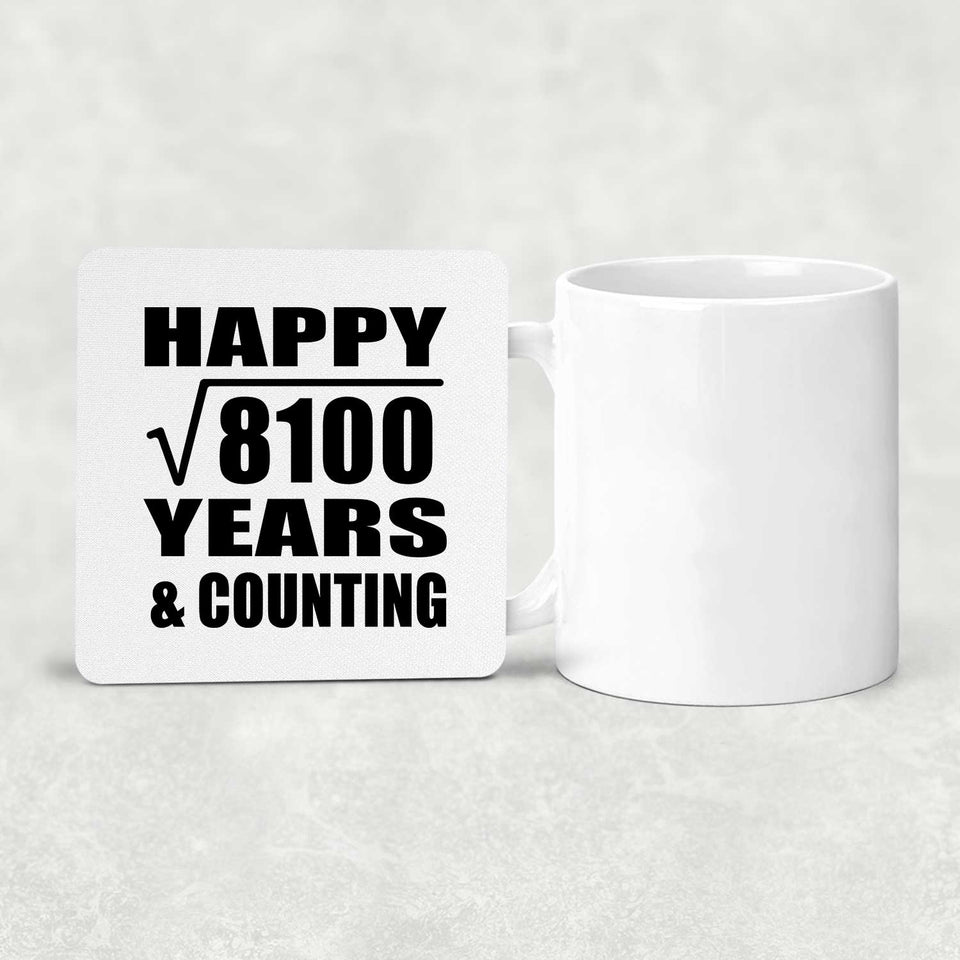 Happy 90th Anniversary Square Root of 8100 Years & Counting - Drink Coaster