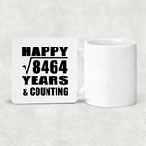 Happy 92nd Anniversary Square Root of 8464 Years & Counting - Drink Coaster