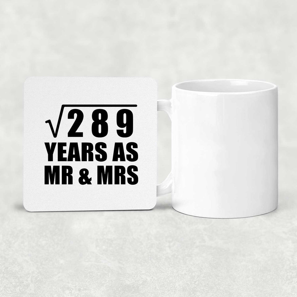 17th Anniversary Square Root of 289 Years As Mr & Mrs - Drink Coaster