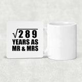 17th Anniversary Square Root of 289 Years As Mr & Mrs - Drink Coaster