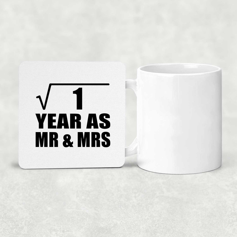 1st Anniversary Square Root of 1 Year As Mr & Mrs - Drink Coaster