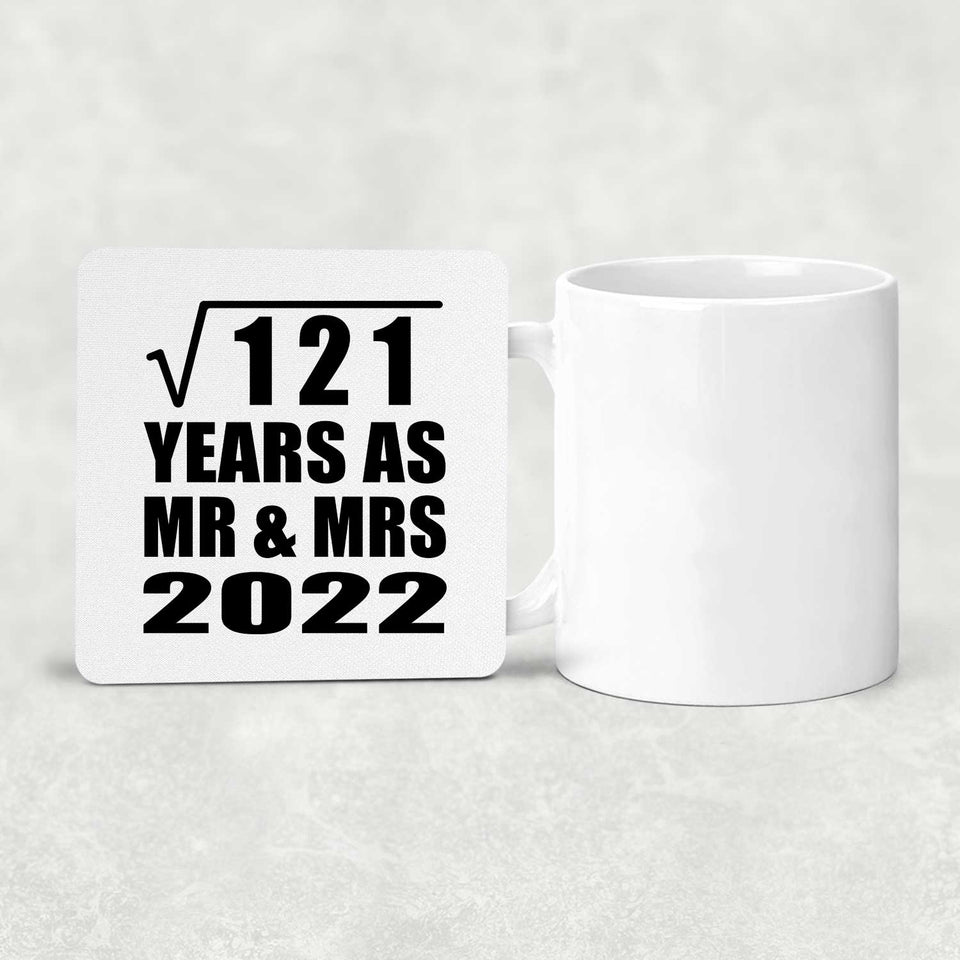 11th Anniversary Square Root of 121 Years As Mr & Mrs 2022 - Drink Coaster