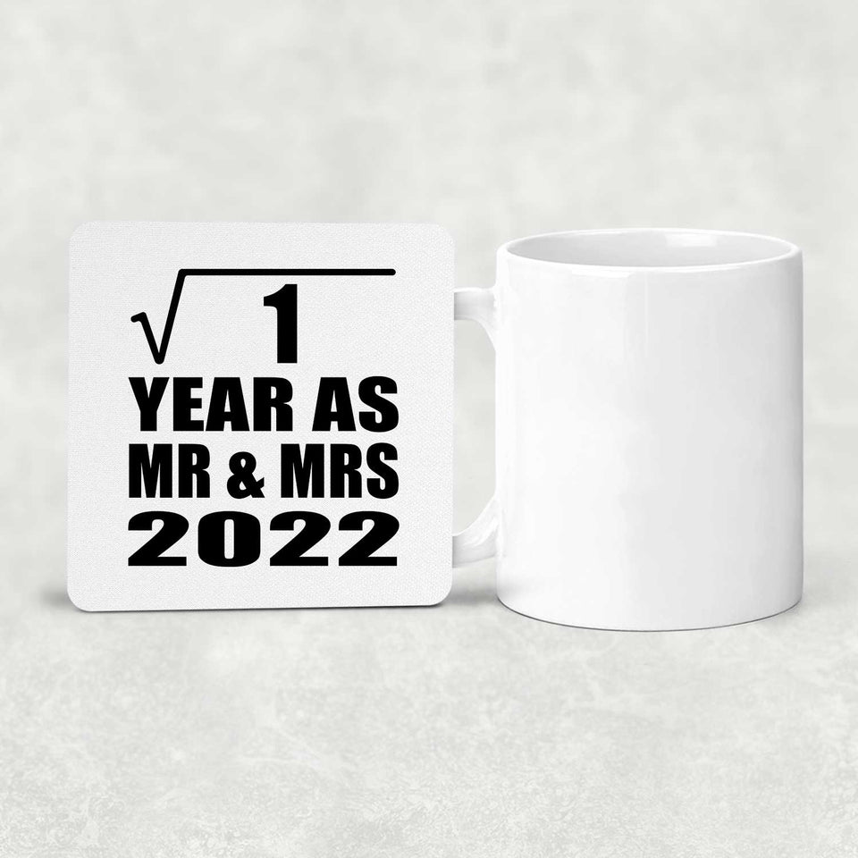 1st Anniversary Square Root of 1 Year As Mr & Mrs 2022 - Drink Coaster