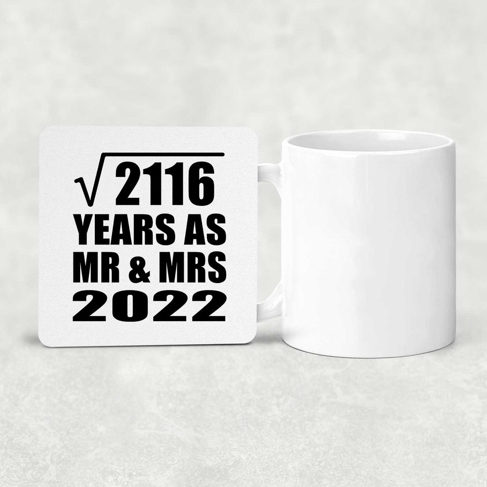 46th Anniversary Square Root of 2116 Years As Mr & Mrs 2022 - Drink Coaster