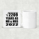 47th Anniversary Square Root of 2209 Years As Mr & Mrs 2022 - Drink Coaster
