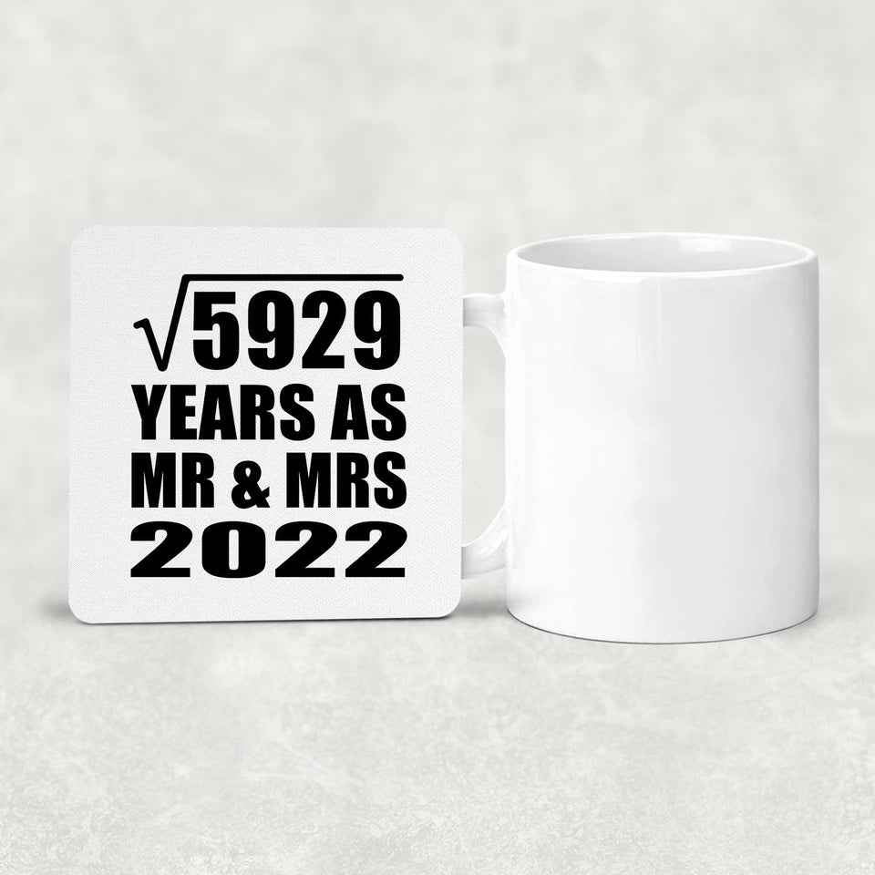 77th Anniversary Square Root of 5929 Years As Mr & Mrs 2022 - Drink Coaster