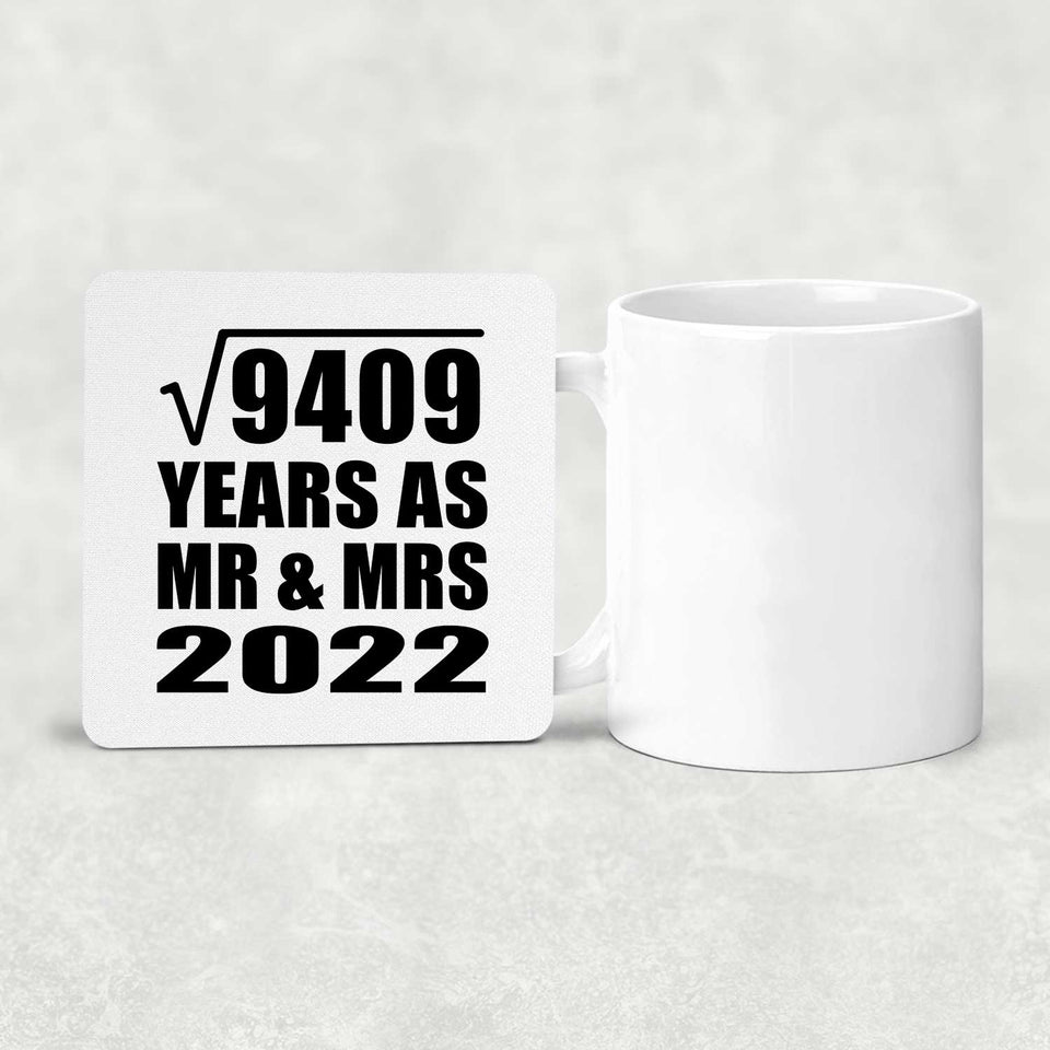 97th Anniversary Square Root of 9409 Years As Mr & Mrs 2022 - Drink Coaster