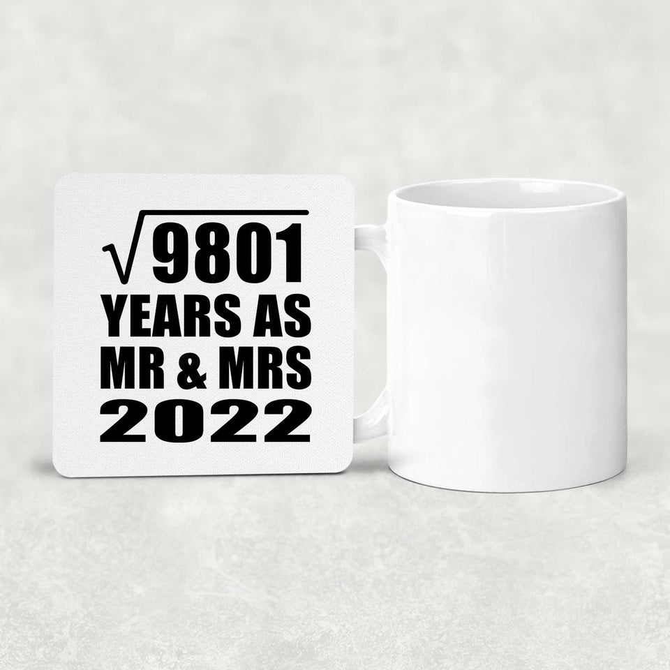 99th Anniversary Square Root of 9801 Years As Mr & Mrs 2022 - Drink Coaster