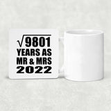 99th Anniversary Square Root of 9801 Years As Mr & Mrs 2022 - Drink Coaster