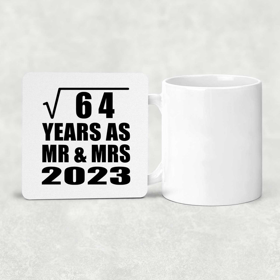 8th Anniversary Square Root of 64 Years As Mr & Mrs 2023 - Drink Coaster