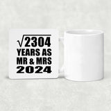 48th Anniversary Square Root of 2304 Years As Mr & Mrs 2024 - Drink Coaster