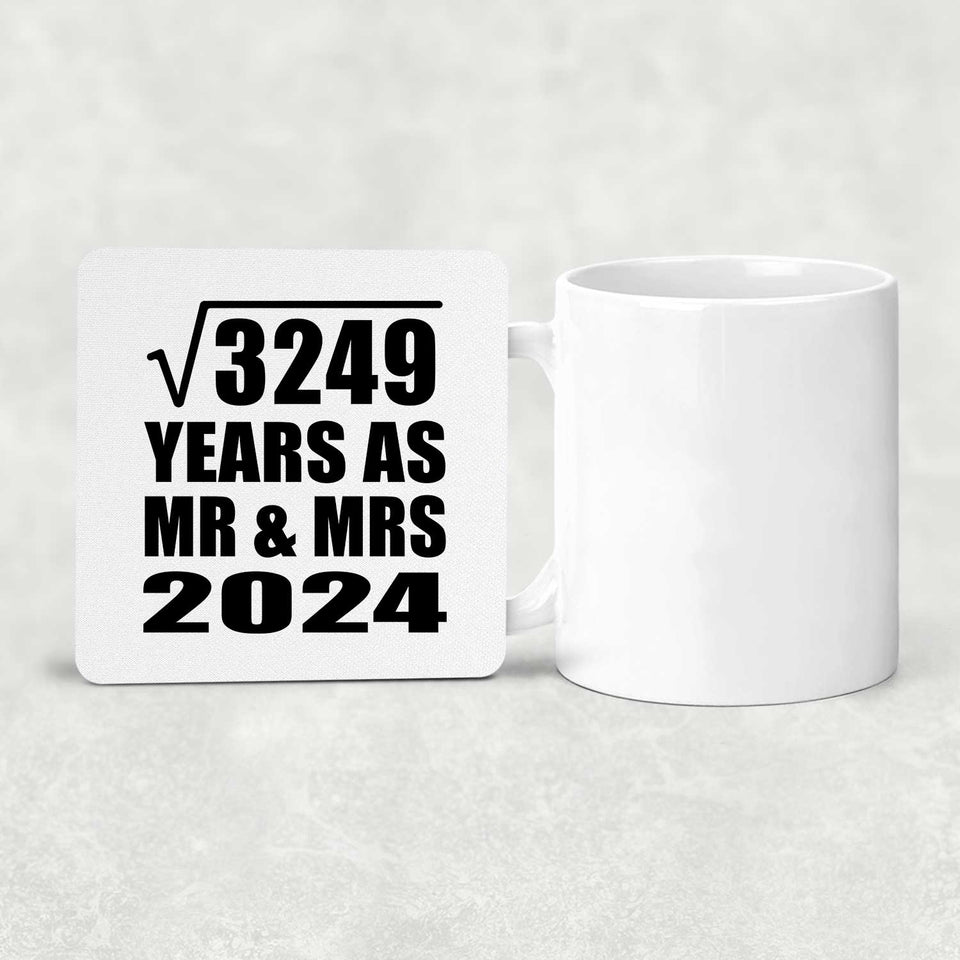 57th Anniversary Square Root of 3249 Years As Mr & Mrs 2024 - Drink Coaster