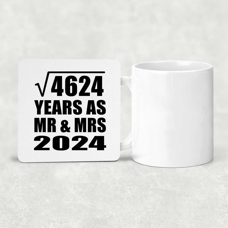 68th Anniversary Square Root of 4624 Years As Mr & Mrs 2024 - Drink Coaster