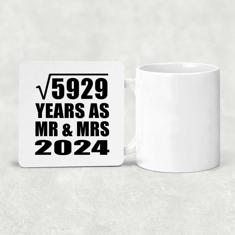 77th Anniversary Square Root of 5929 Years As Mr & Mrs 2024 - Drink Coaster