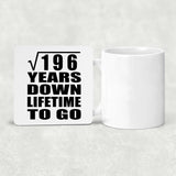 14th Anniversary Square Root of 196 Years Lifetime To Go - Drink Coaster