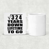 18th Anniversary Square Root of 324 Years Lifetime To Go - Drink Coaster
