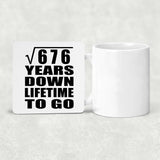 26th Anniversary Square Root of 676 Years Lifetime To Go - Drink Coaster