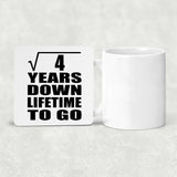 2nd Anniversary Square Root of 4 Years Lifetime To Go - Drink Coaster