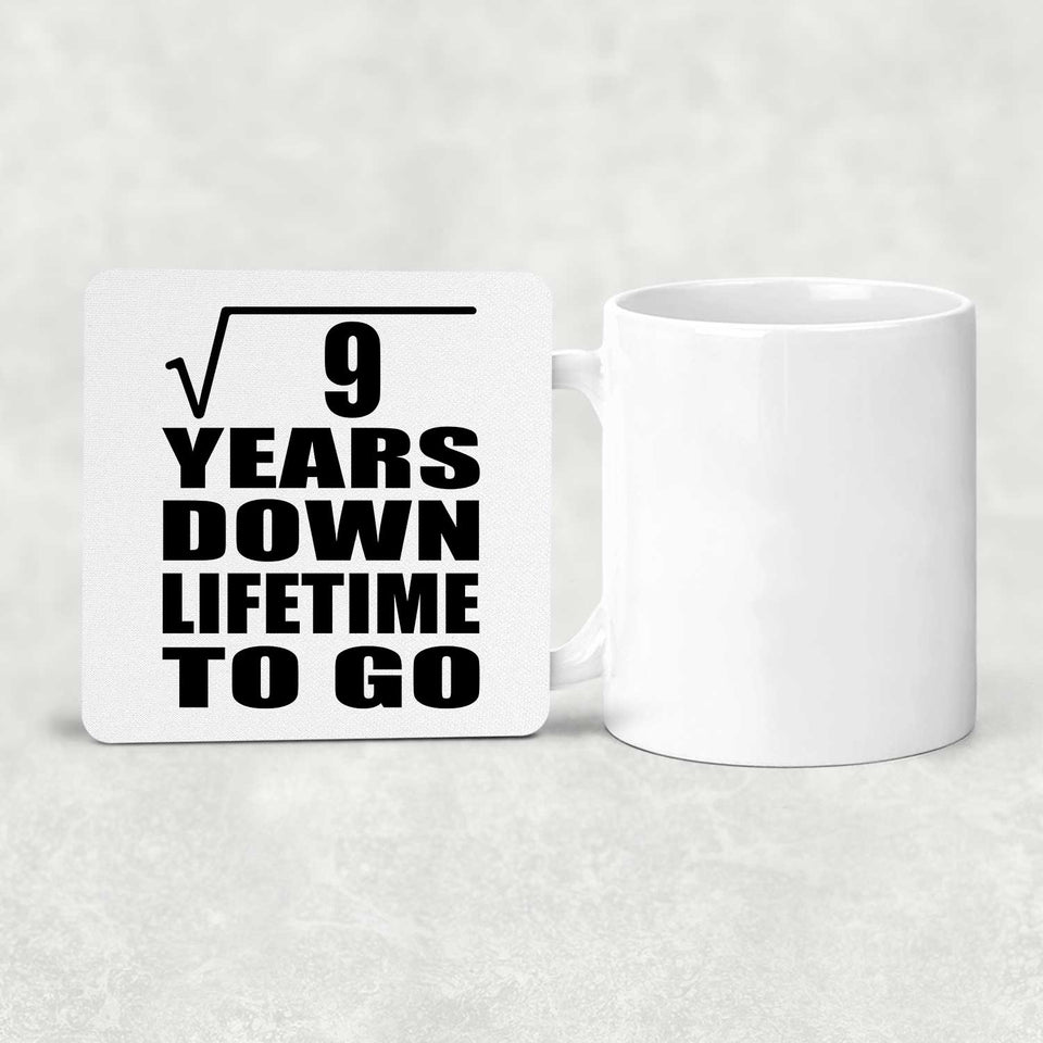 3rd Anniversary Square Root of 9 Years Lifetime To Go - Drink Coaster