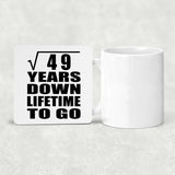 7th Anniversary Square Root of 49 Years Lifetime To Go - Drink Coaster