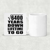 80th Anniversary Square Root of 6400 Years Lifetime To Go - Drink Coaster