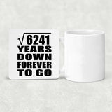 79th Anniversary Square Root of 6241 Years Down Forever To Go - Drink Coaster