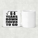 8th Anniversary Square Root of 64 Years Down Forever To Go - Drink Coaster