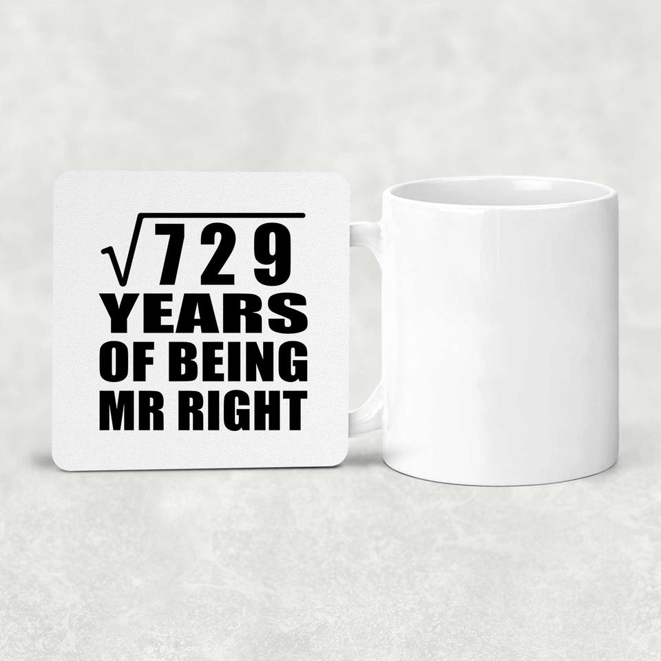 27th Anniversary Square Root of 729 Years of Being Mr Right - Drink Coaster