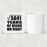 71st Anniversary Square Root of 5041 Years of Being Mr Right - Drink Coaster