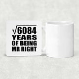 78th Anniversary Square Root of 6084 Years of Being Mr Right - Drink Coaster