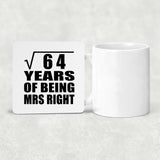 8th Anniversary Square Root of 64 Years of Being Mrs Right - Drink Coaster