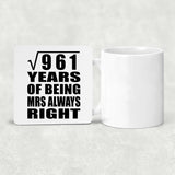 31st Anniversary Square Root of 961 Years Mrs Always Right - Drink Coaster