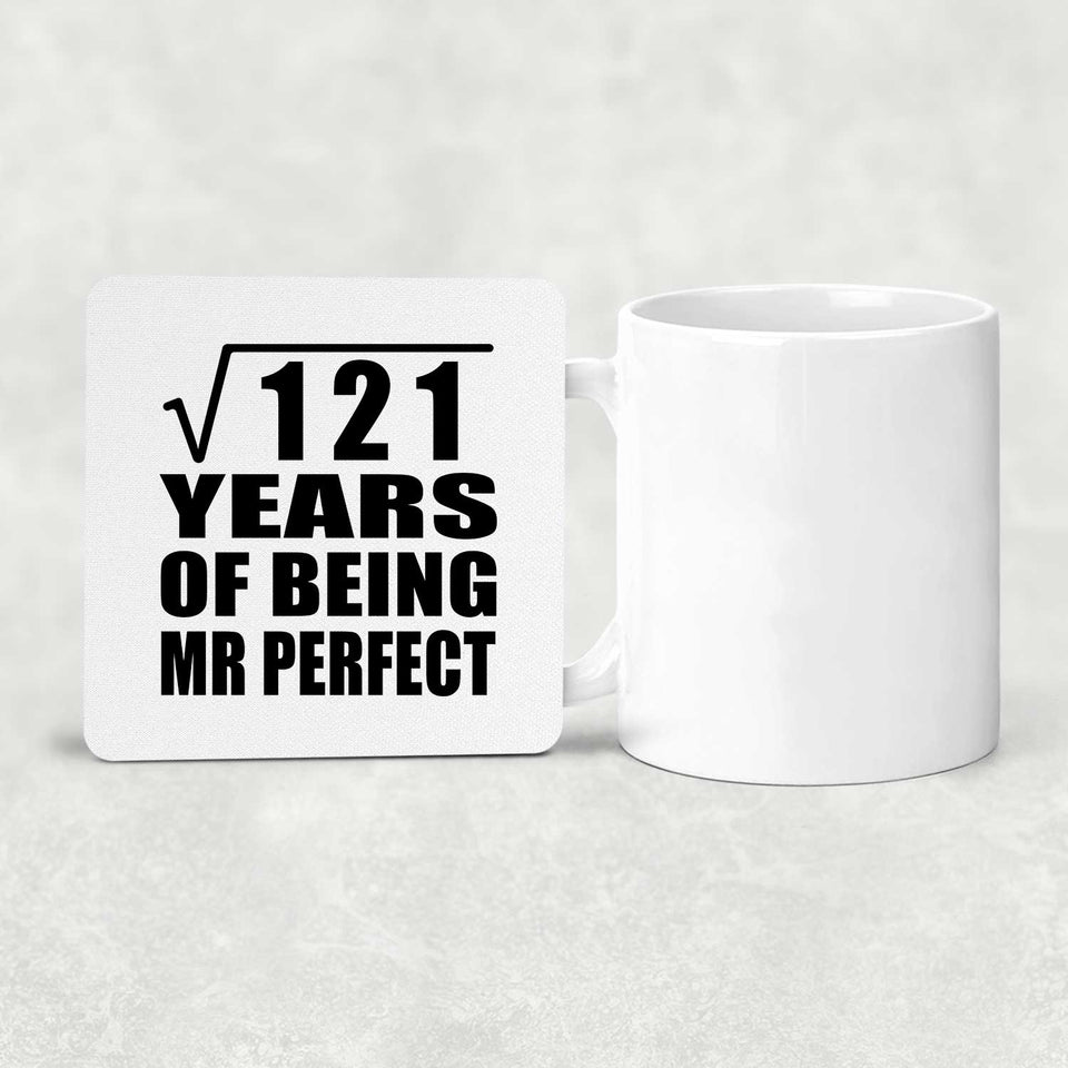 11th Anniversary Square Root of 121 Years of Mr Perfect - Drink Coaster