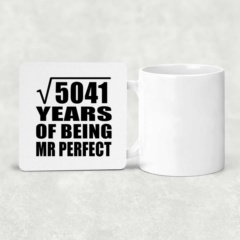 71st Anniversary Square Root of 5041 Years of Mr Perfect - Drink Coaster