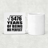 74th Anniversary Square Root of 5476 Years of Mr Perfect - Drink Coaster