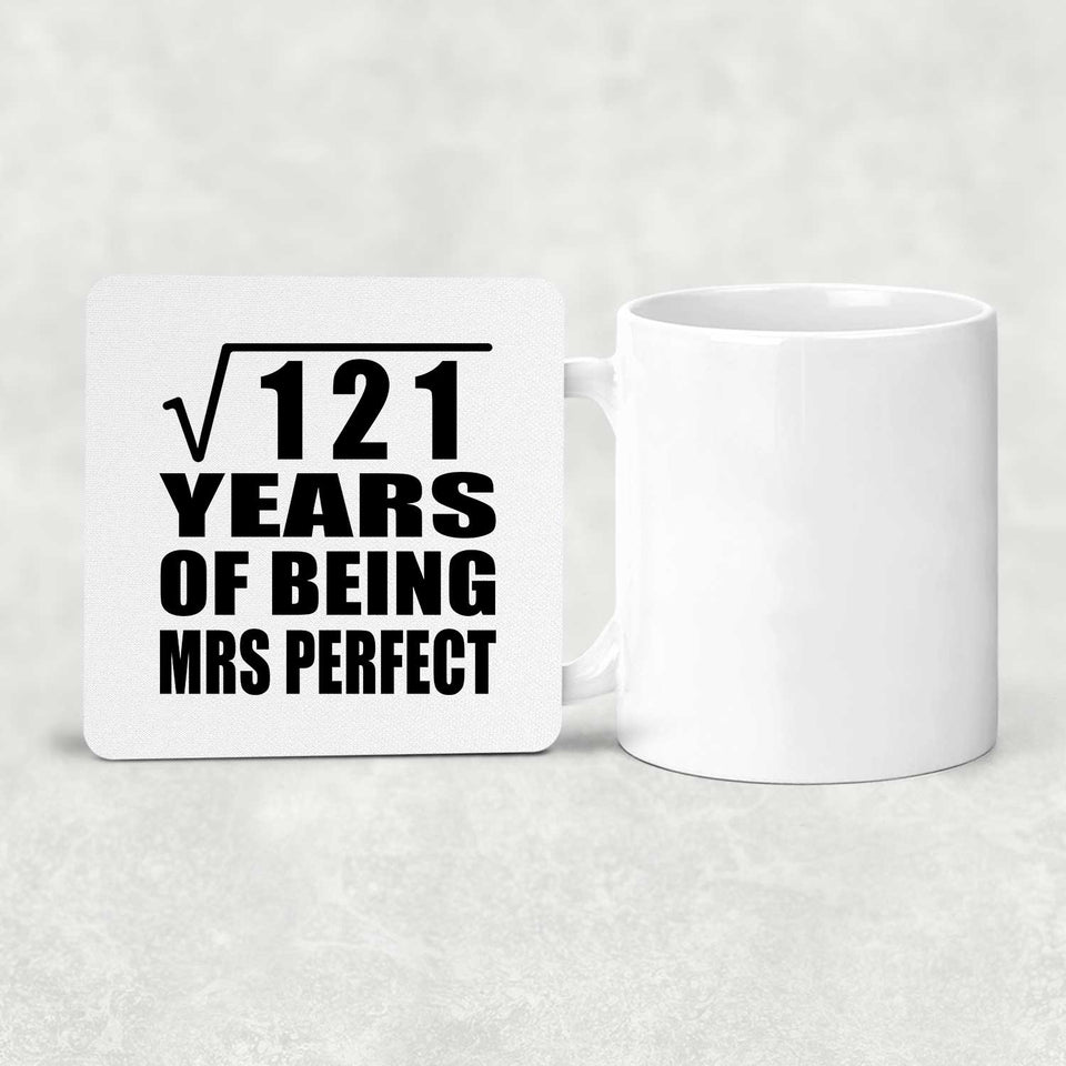 11th Anniversary Square Root of 121 Years of Mrs Perfect - Drink Coaster