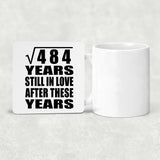 22nd Anniversary Square Root of 484 Years Still In Love - Drink Coaster