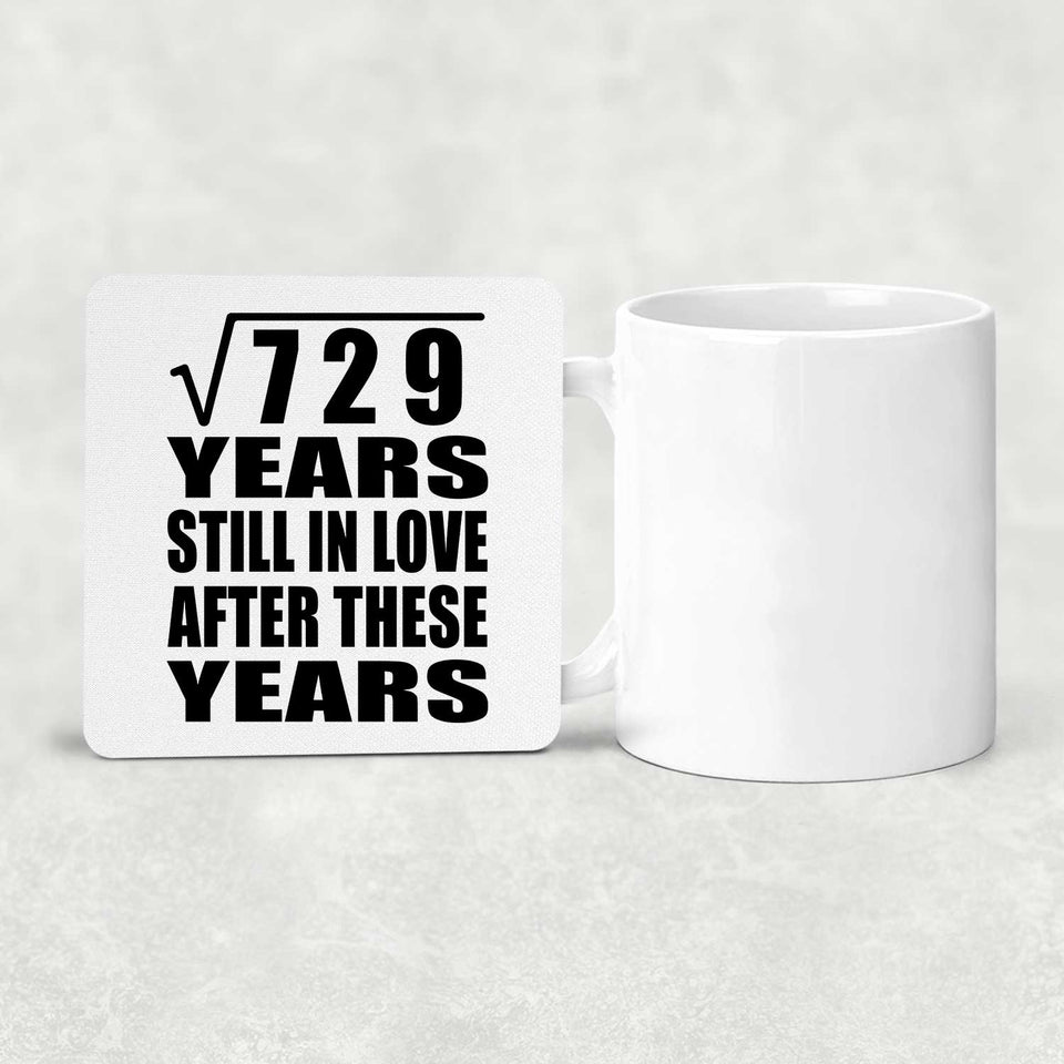 27th Anniversary Square Root of 729 Years Still In Love - Drink Coaster