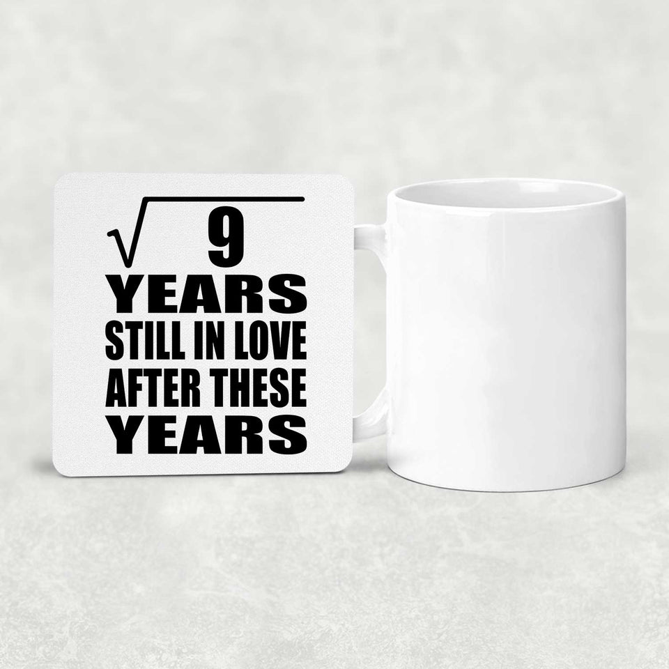 3rd Anniversary Square Root of 9 Years Still In Love - Drink Coaster