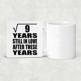 3rd Anniversary Square Root of 9 Years Still In Love - Drink Coaster