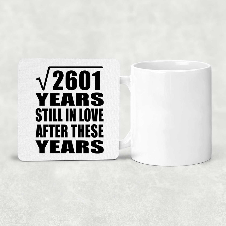 51st Anniversary Square Root of 2601 Years Still In Love - Drink Coaster