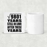 99th Anniversary Square Root of 9801 Years Still In Love - Drink Coaster