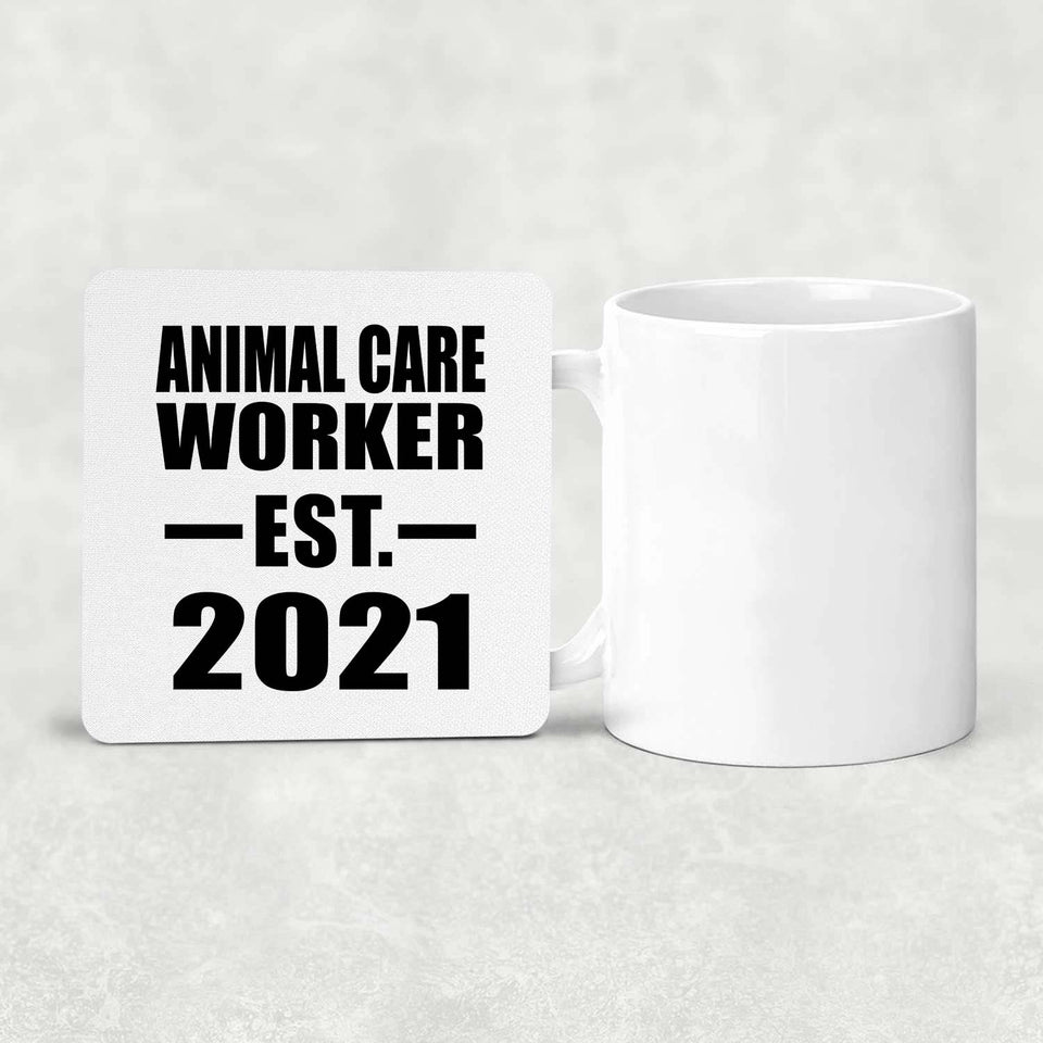 Animal Care Worker Established EST. 2021 - Drink Coaster
