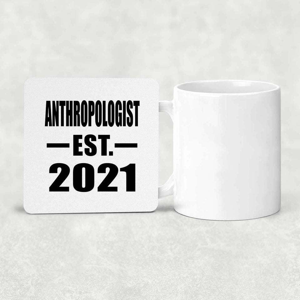 Anthropologist Established EST. 2021 - Drink Coaster
