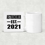 Astronomer Established EST. 2021 - Drink Coaster