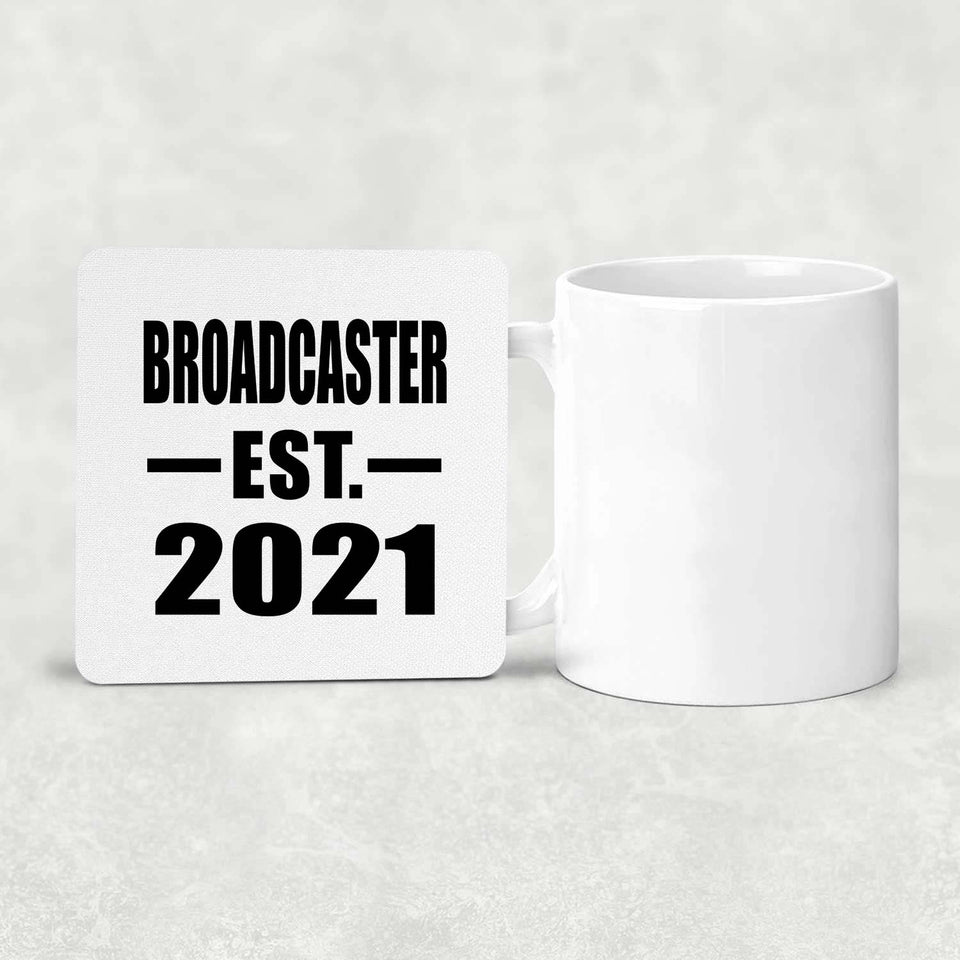 Broadcaster Established EST. 2021 - Drink Coaster